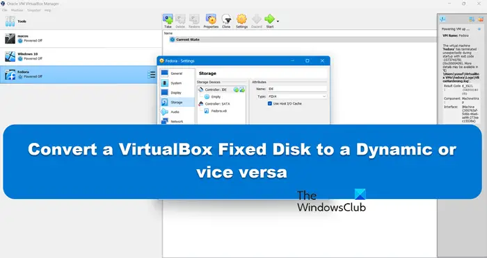 将VirtualBox固定磁盘转换为动态磁盘，反之亦然