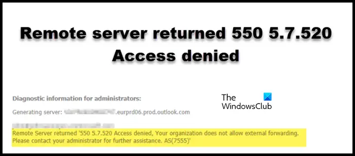 远程服务器拒绝访问并返回550 5.7.520