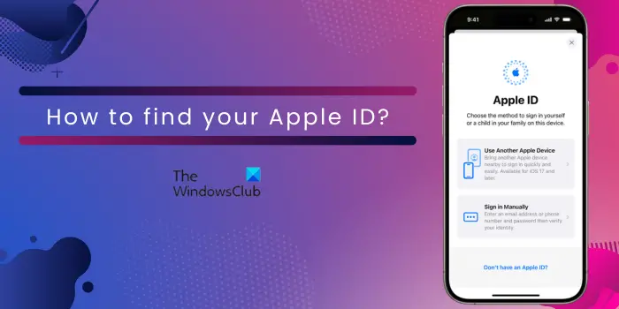 查找您的Apple ID：iPhone、iPad、Mac和Windows中的步骤