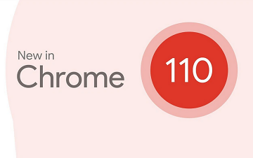 发布Chrome 110稳定版，支持英伟达RTX视频超分辨率技术
