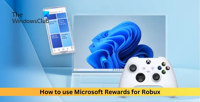 如何使用Microsoft Rewards for Robux