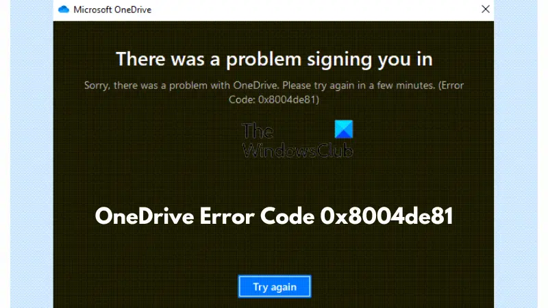解决OneDrive错误代码0x8004de81
