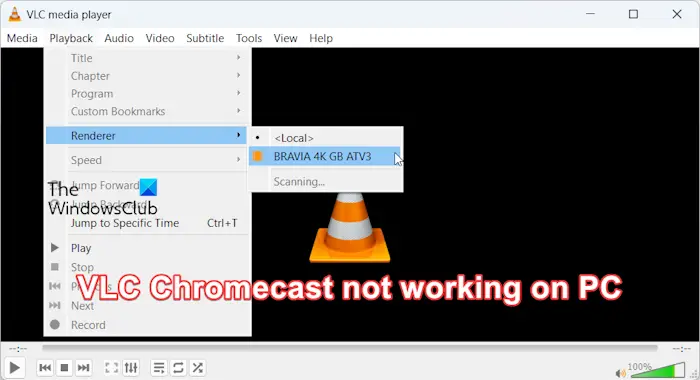 Windows PC上的VLC无法与Chromecast配对